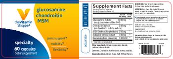 The Vitamin Shoppe Glucosamine Chondroitin MSM - supplement