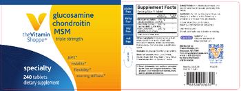 The Vitamin Shoppe Glucosamine Chondroitin MSM Triple Strength - supplement