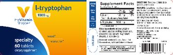 The Vitamin Shoppe L-Trytophan 1000 mg - supplement