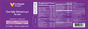 The Vitamin Shoppe One Daily Women?s 50+ No Iron - supplement