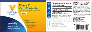 The Vitamin Shoppe Phase 2 Carb Controller 500 mg - supplement