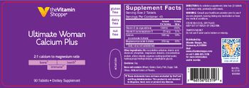 The Vitamin Shoppe Ultimate Woman Calcium Plus - supplement