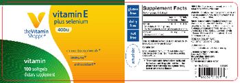 The Vitamin Shoppe Vitamin E Plus Selenium 400 IU - supplement