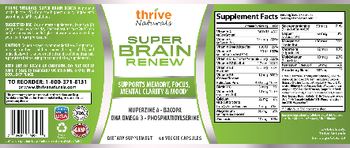 Thrive Naturals Super Brain Renew - supplement