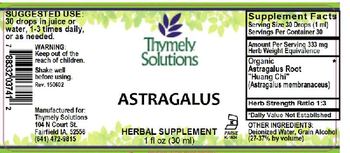 Thymely Solutions Astragalus - herbal supplement