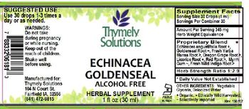 Thymely Solutions Echinacea Goldenseal Alcohol Free - herbal supplement