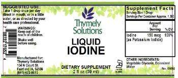 Thymely Solutions Liquid Iodine - supplement