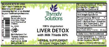 Thymely Solutions Liver Detox with Milk Thistle 80% - herbal supplement