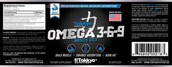Tokkyo Nutrition Omega 3-6-9 Muscle Gels - supplement