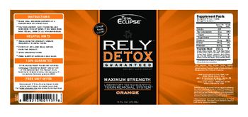 Total Eclipse Rely Detox Guaranteed Orange - supplement