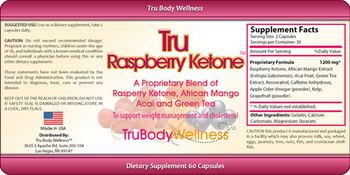 Tru Body Wellness Tru Raspberry Ketone - supplement