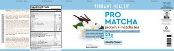 Vibrant Health Pro Matcha Vanilla Creme - supplement