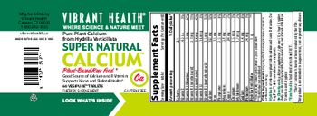 Vibrant Health Super Natural Calcium - supplement