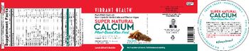 Vibrant Health Super Natural Calcium Chai Spice - supplement