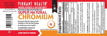 Vibrant Health Super Natural Chromium - supplement