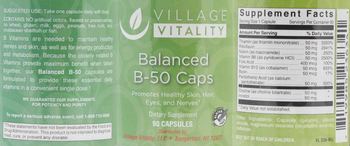Village Vitality Balanced B-50 Caps - supplement
