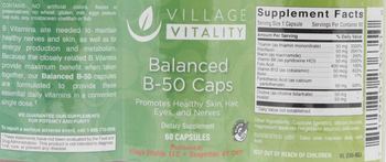 Village Vitality Balanced B-50 Caps - supplement
