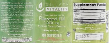 Village Vitality Flaxseed Oil 1,000 mg - supplement