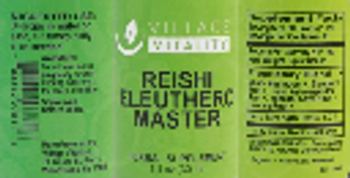 Village Vitality Reishi Eleuthero Master - herbal supplement