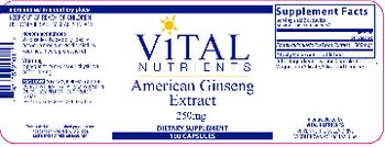 Vital Nutrients American Ginseng Extract 250 mg - supplement