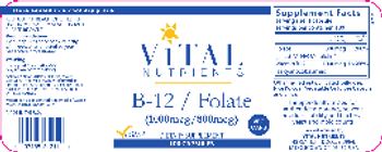 Vital Nutrients B-12 / Folate (1000 mcg/800 mcg) - supplement