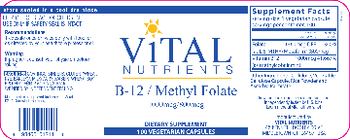 Vital Nutrients B-12 / Methyl Folate 1000 mcg/800 mcg - supplement