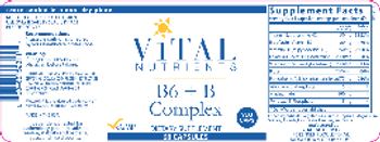 Vital Nutrients B6 + B Complex - supplement