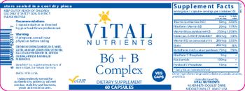 Vital Nutrients B6 + B Complex - supplement