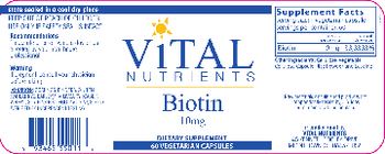 Vital Nutrients Biotin 10 mg - supplement