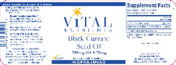 Vital Nutrients Black Currant Seed Oil 500 mg-GLA 70 mg - supplement