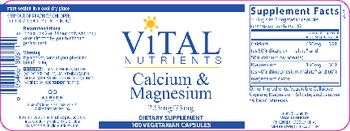 Vital Nutrients Calcium & Magnesium 225 mg/75 mg - supplement
