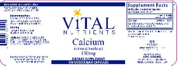 Vital Nutrients Calcium (Citrate/Malate) 150 mg - supplement