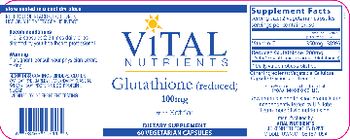Vital Nutrients Glutathione 100 mg - supplement