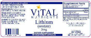Vital Nutrients Lithium (Orotate) 5 mg - supplement