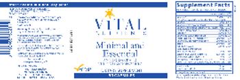 Vital Nutrients Minimal and Essential - supplement