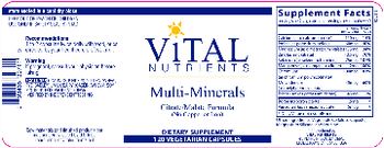 Vital Nutrients Multi-Minerals (no Copper or Iron) - supplement