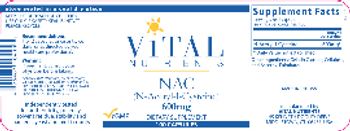 Vital Nutrients NAC (N-Acetyl-l-Cysteine) 600 mg - supplement