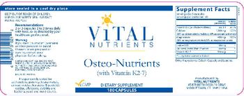 Vital Nutrients Osteo-Nutrients (with Vitamin K2-7) - supplement