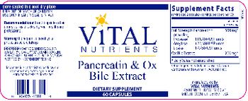 Vital Nutrients Pancreatin & Ox Bile Extract - supplement