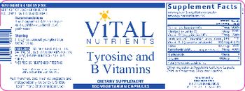 Vital Nutrients Tyrosine and B Vitamins - supplement