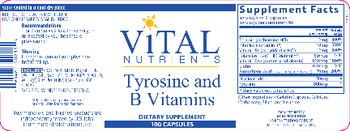 Vital Nutrients Tyrosine and B Vitamins - supplement