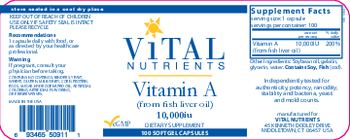 Vital Nutrients Vitamin A (from Fish Liver Oil) 10,000 IU - supplement