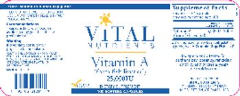 Vital Nutrients Vitamin A (from Fish Liver Oil) 25,000 IU - supplement