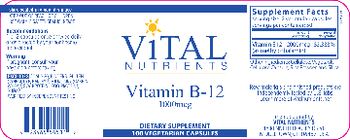 Vital Nutrients Vitamin B-12 1000 mcg - supplement