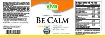 Viva Vitamins Be Calm Regular Strength - supplement