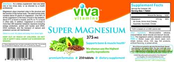Viva Vitamins Super Magnesium 375 mg - supplement