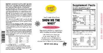 VSN Vital Strength Nutrition Show Me The Whey Natural Strawberry Flavor - supplement