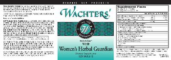 Wachters' WHF Women's Herbal Guardian - this statement has not been evaluated by the food and drug administration this product is not intend