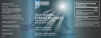 Whole Body Research 100% Natural Stress Regress - supplement