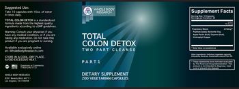 Whole Body Research Total Colon Detox Two Part Cleanse Part 1 - supplement